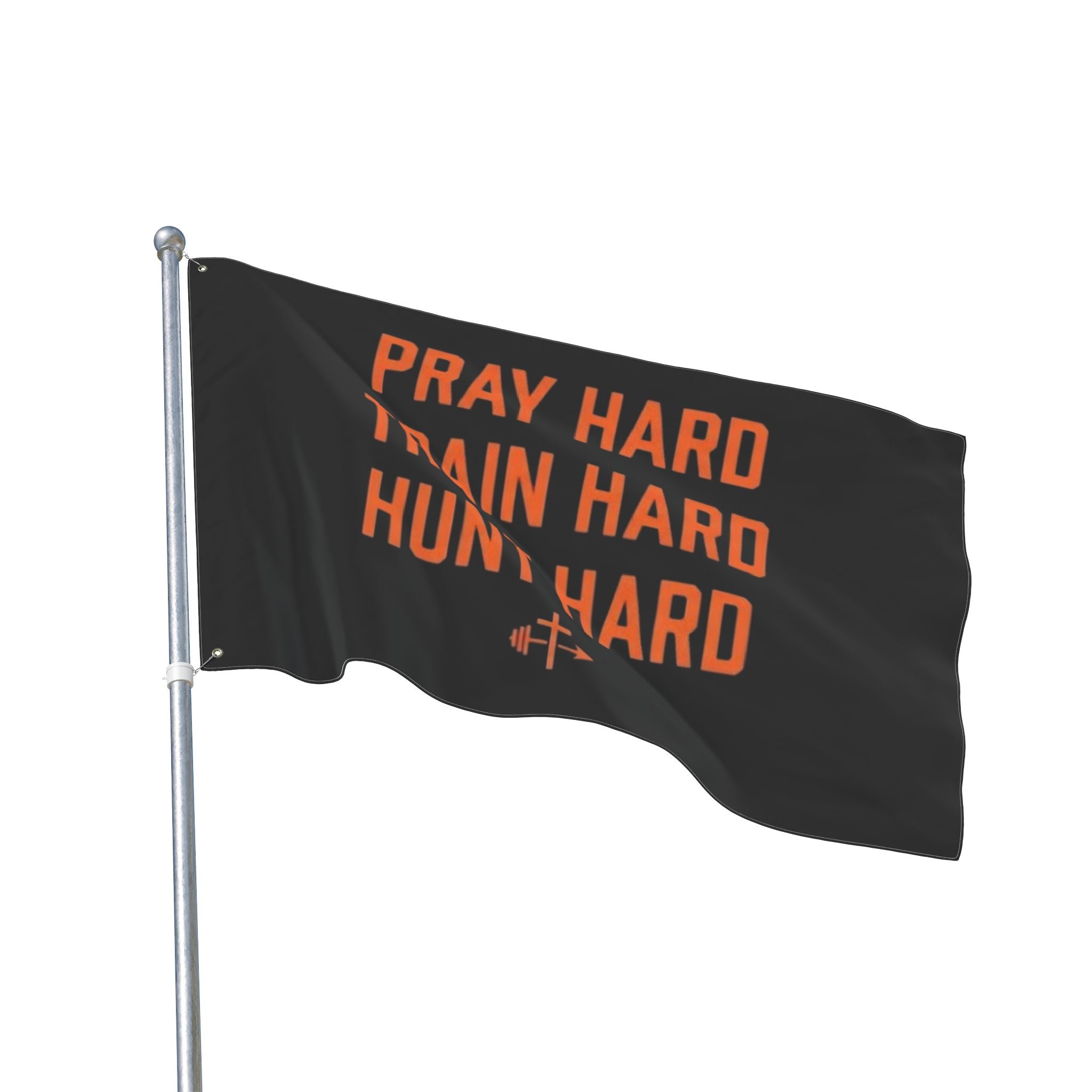Pray Hard Train Hard Hunt Hard Flag | Double-Sided Outdoor Banner
