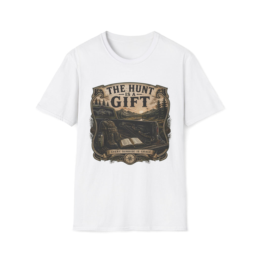 The Hunt is a Gift T-Shirt