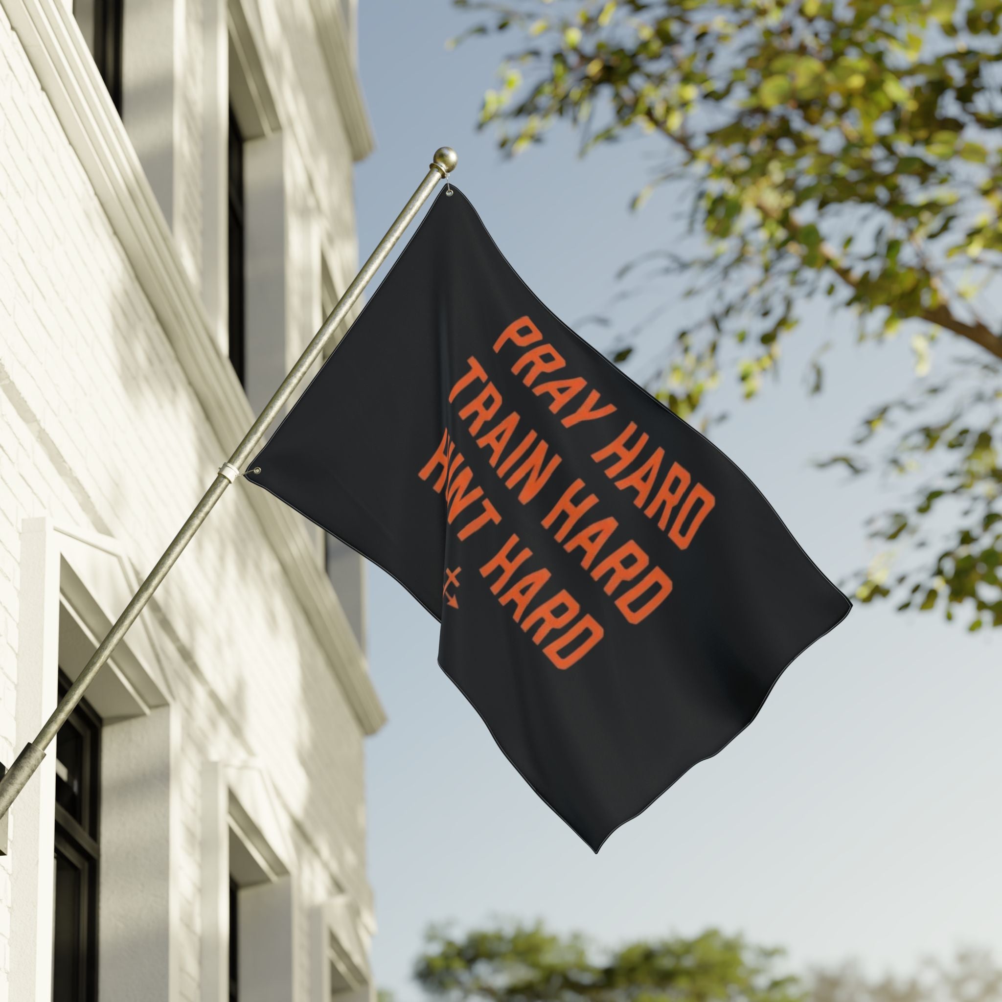Pray Hard Train Hard Hunt Hard Flag | Double-Sided Outdoor Banner