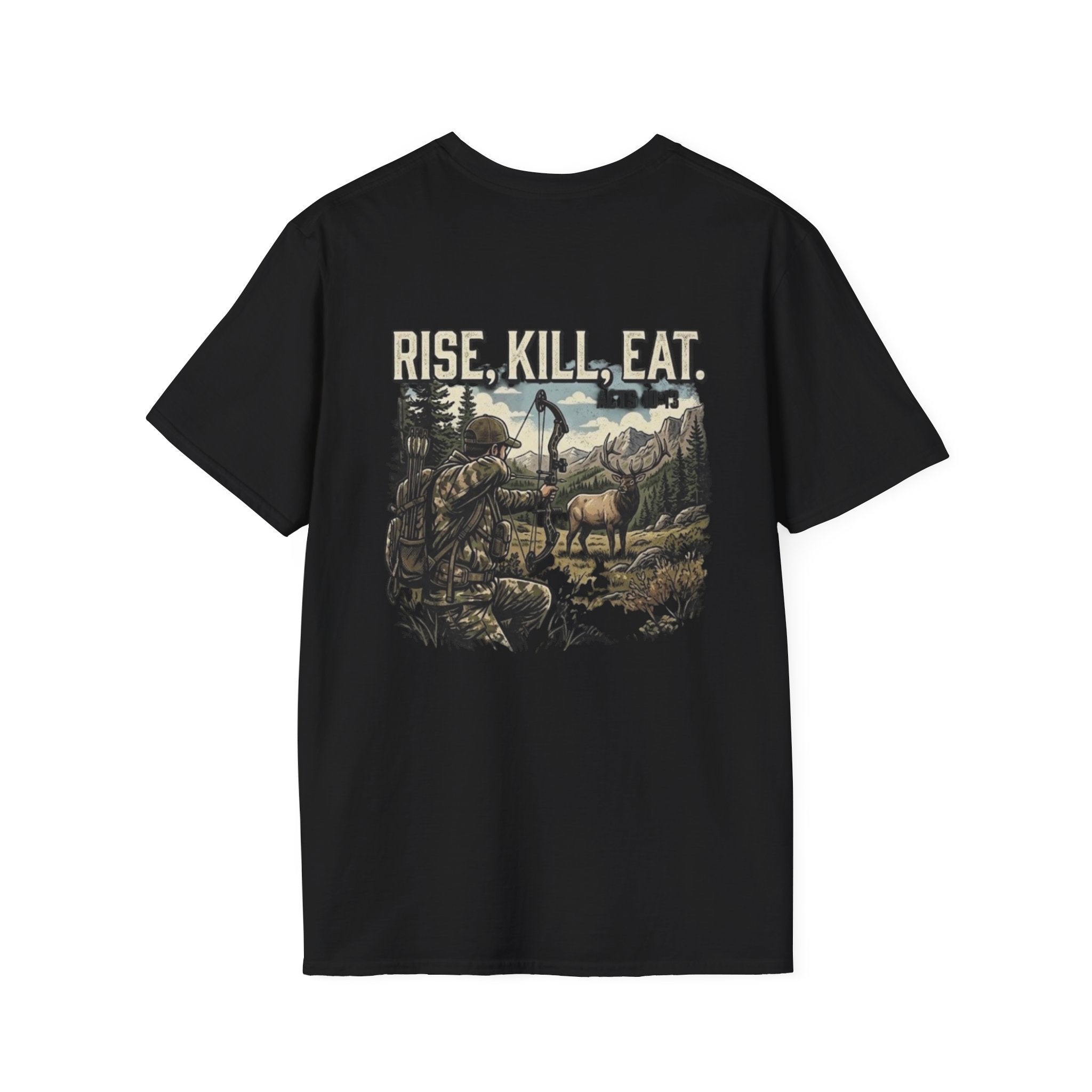 Elk Hunter Acts 10:13 Tee Shirt