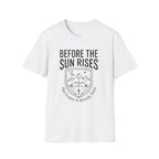 Before the Sun Rises T-Shirt