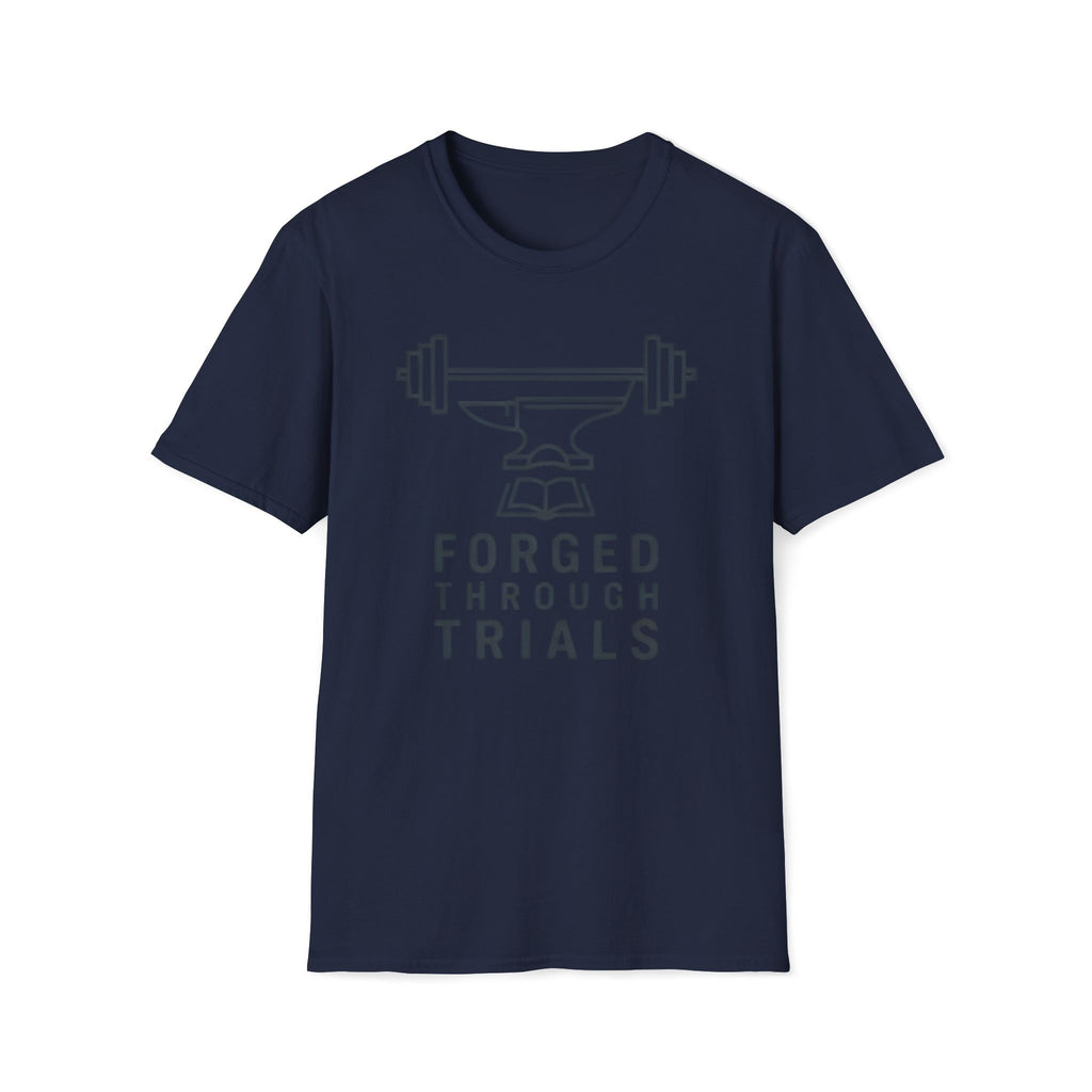 Forged Through Trials Minimalist T-Shirt