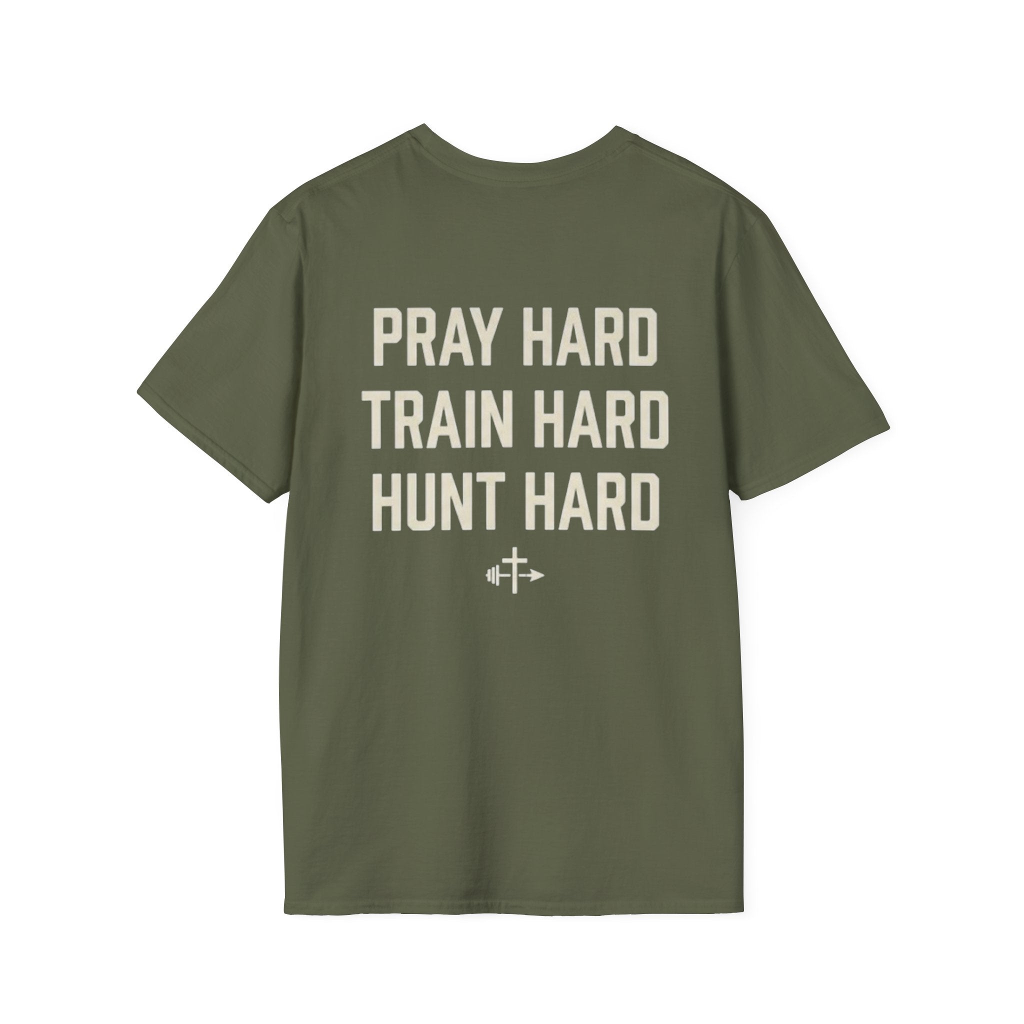 Pray Hard, Train Hard, Hunt Hard