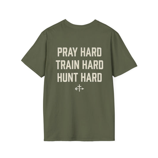 Pray Hard, Train Hard, Hunt Hard
