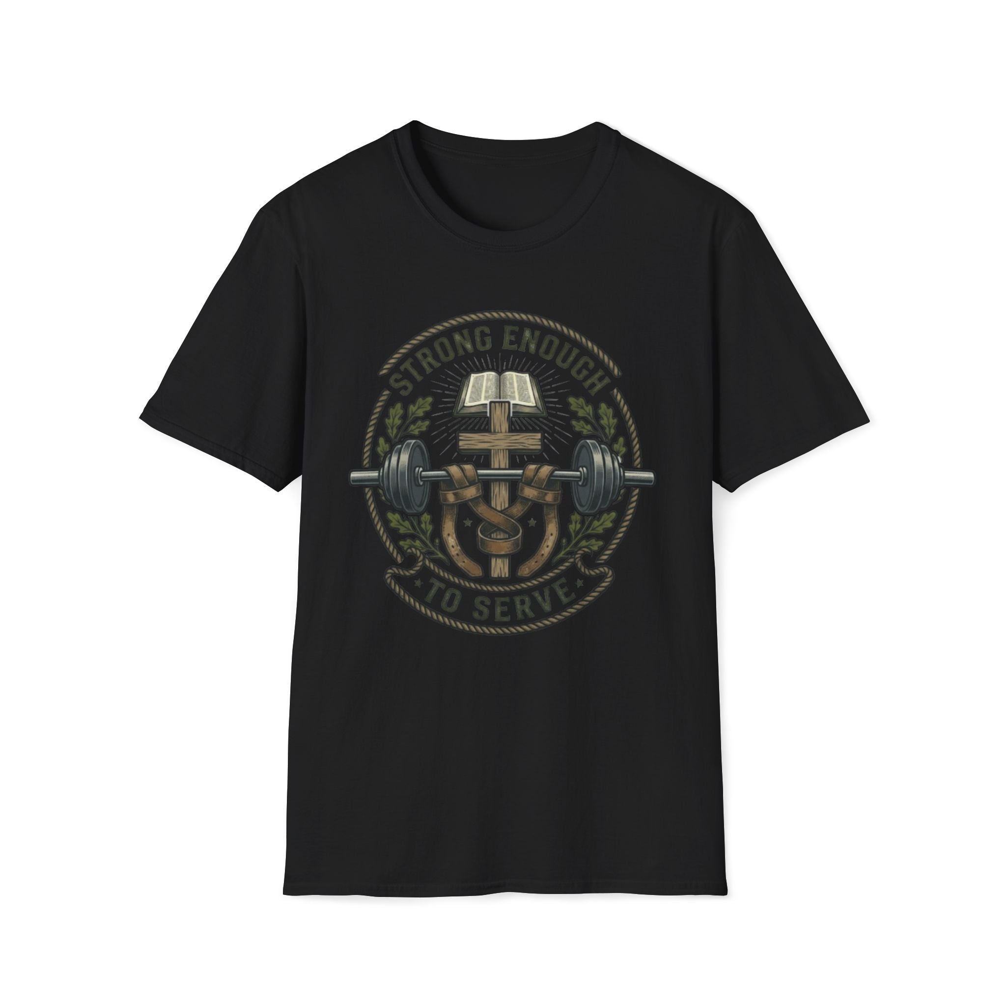 Strong Enough to Serve Bible T-Shirt