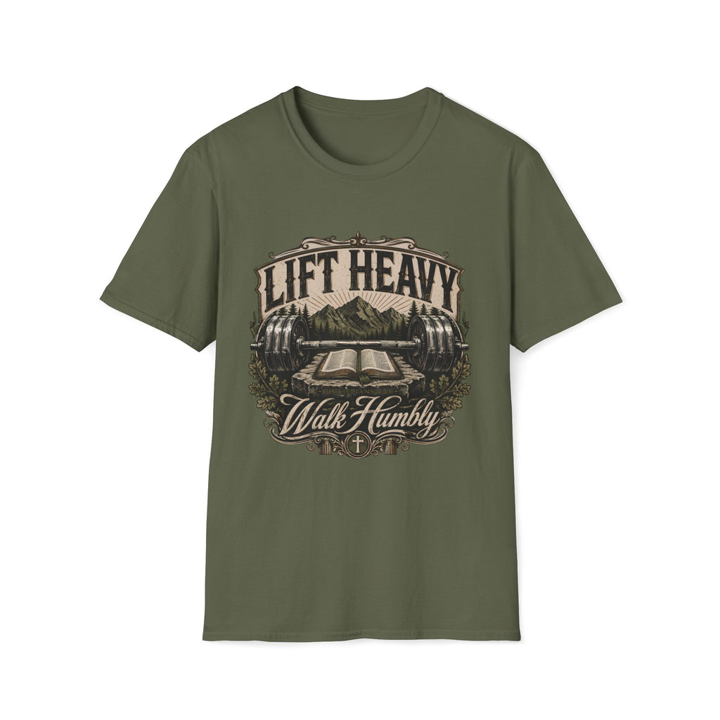 Lift Heavy Walk Humbly T-Shirt