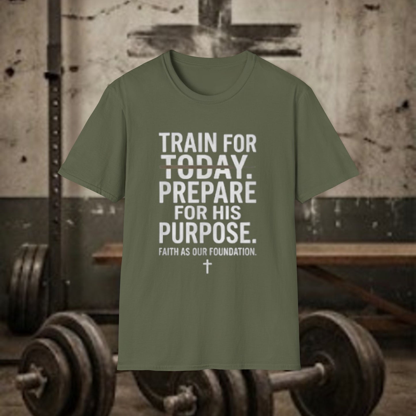 Train for Today, Prepare for His Purpose T-Shirt — Christian Inspirational Faith and FItness Tee