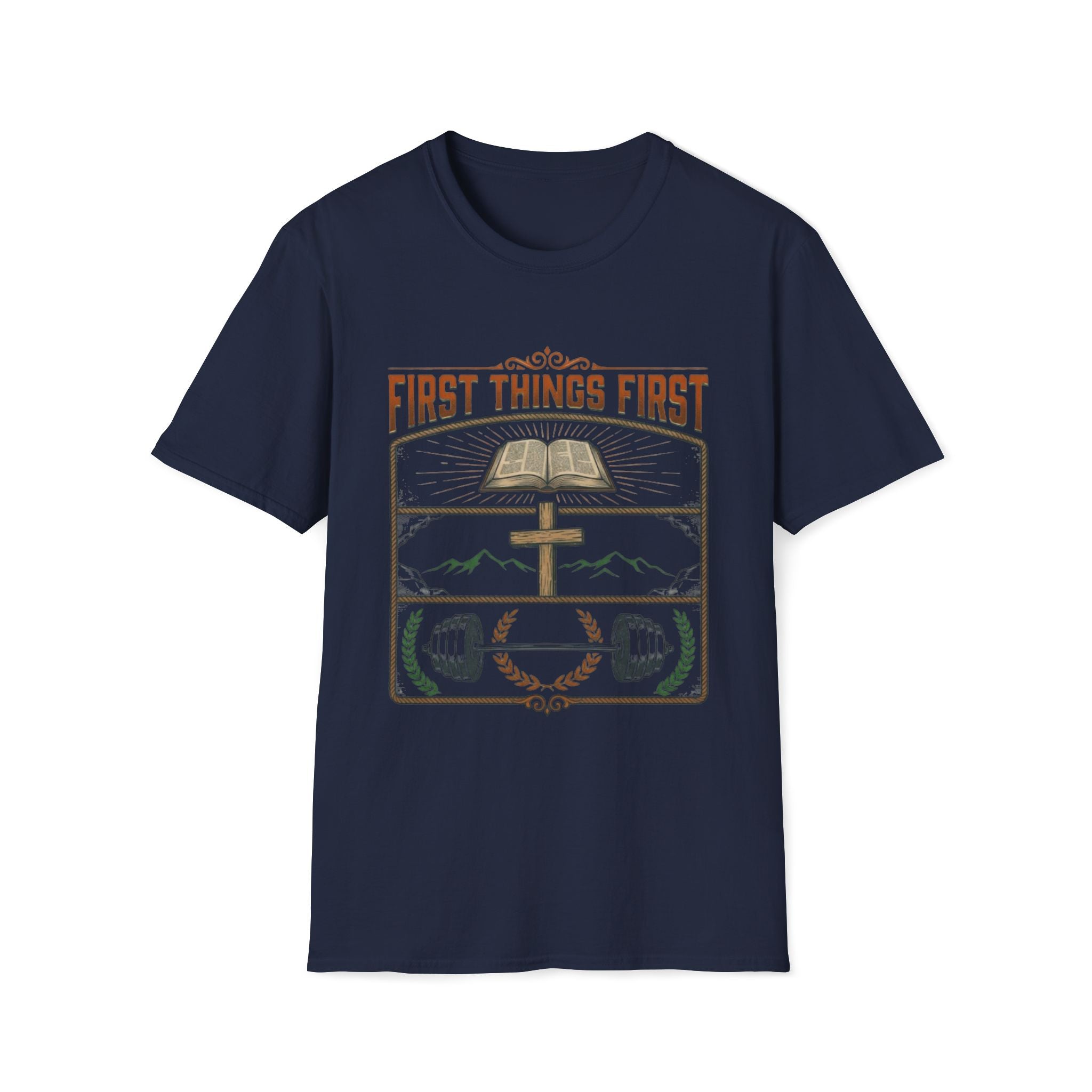 First Things First T-Shirt