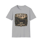 The Hunt is a Gift T-Shirt
