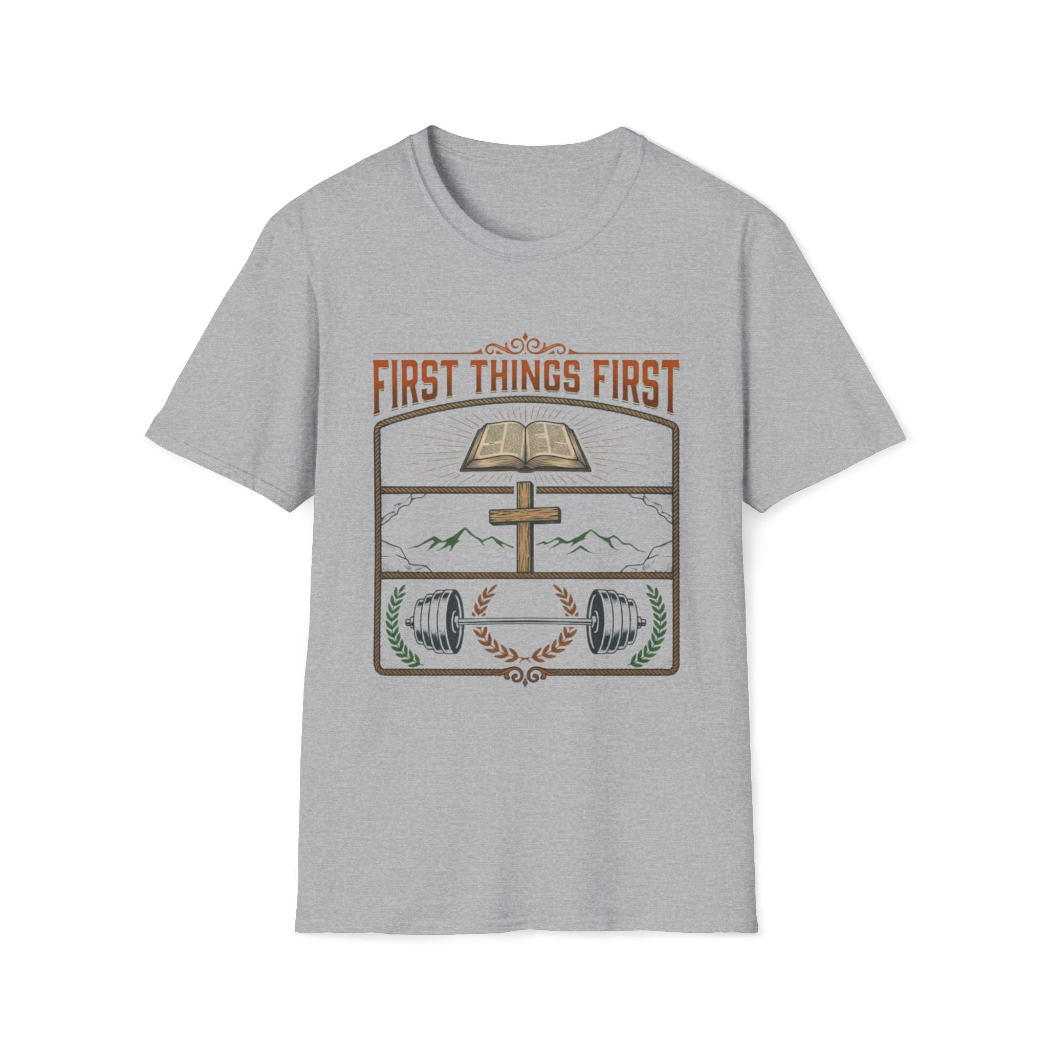 First Things First T-Shirt