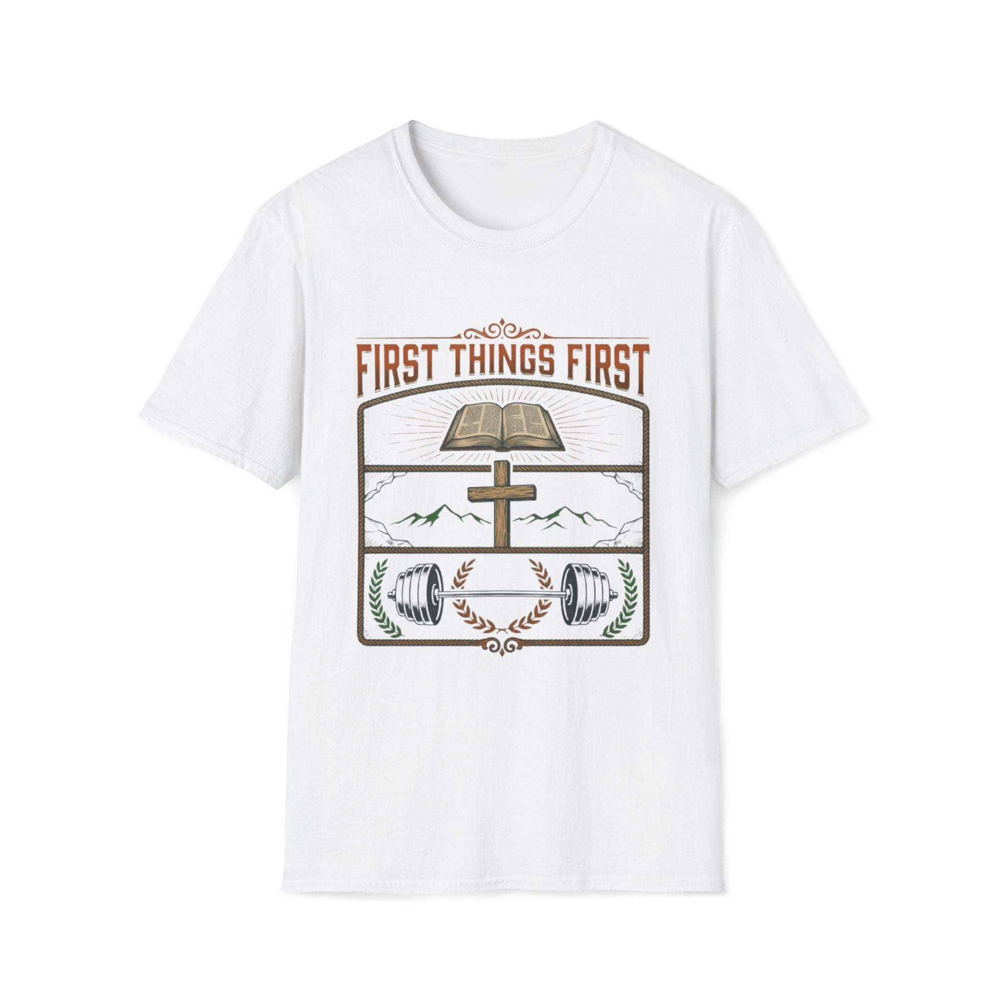First Things First T-Shirt