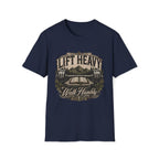 Lift Heavy Walk Humbly T-Shirt