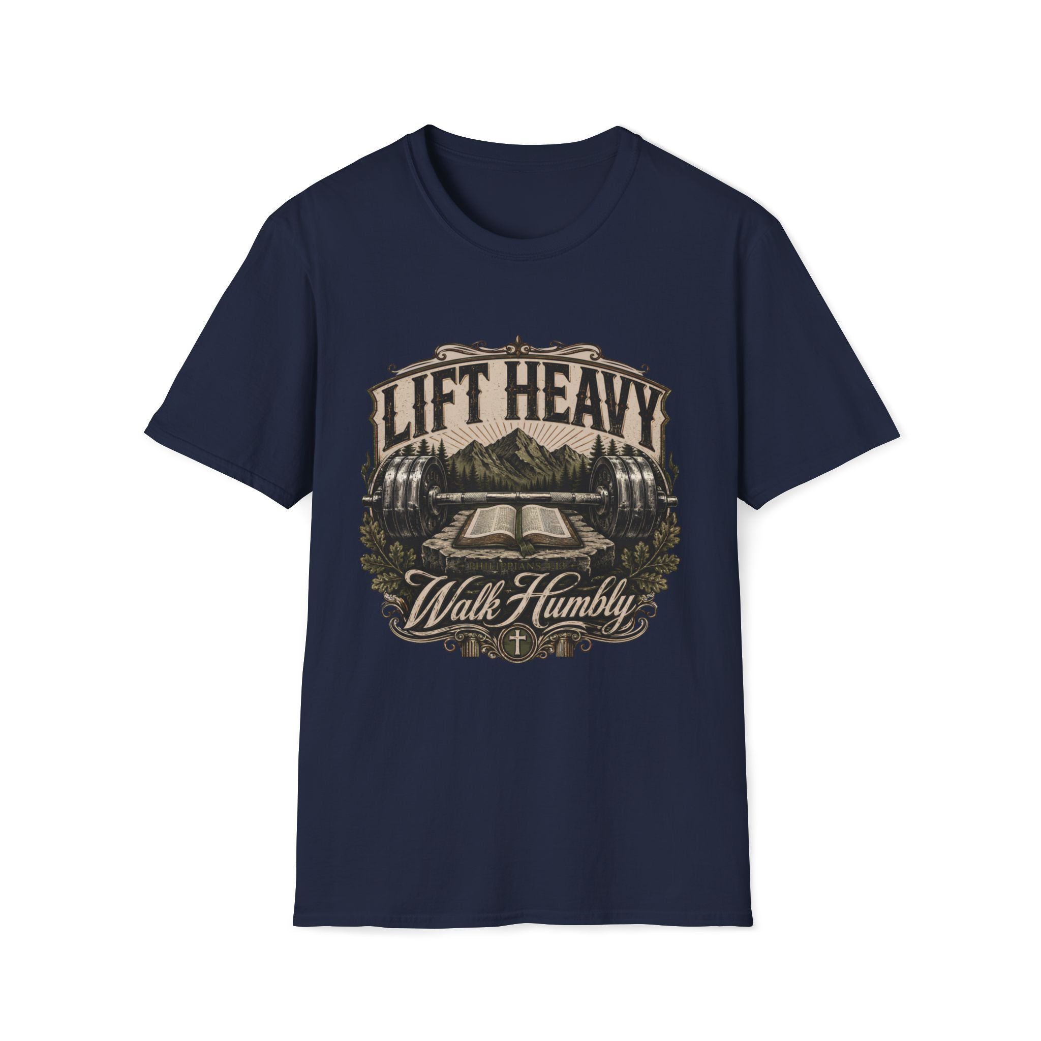 Lift Heavy Walk Humbly T-Shirt