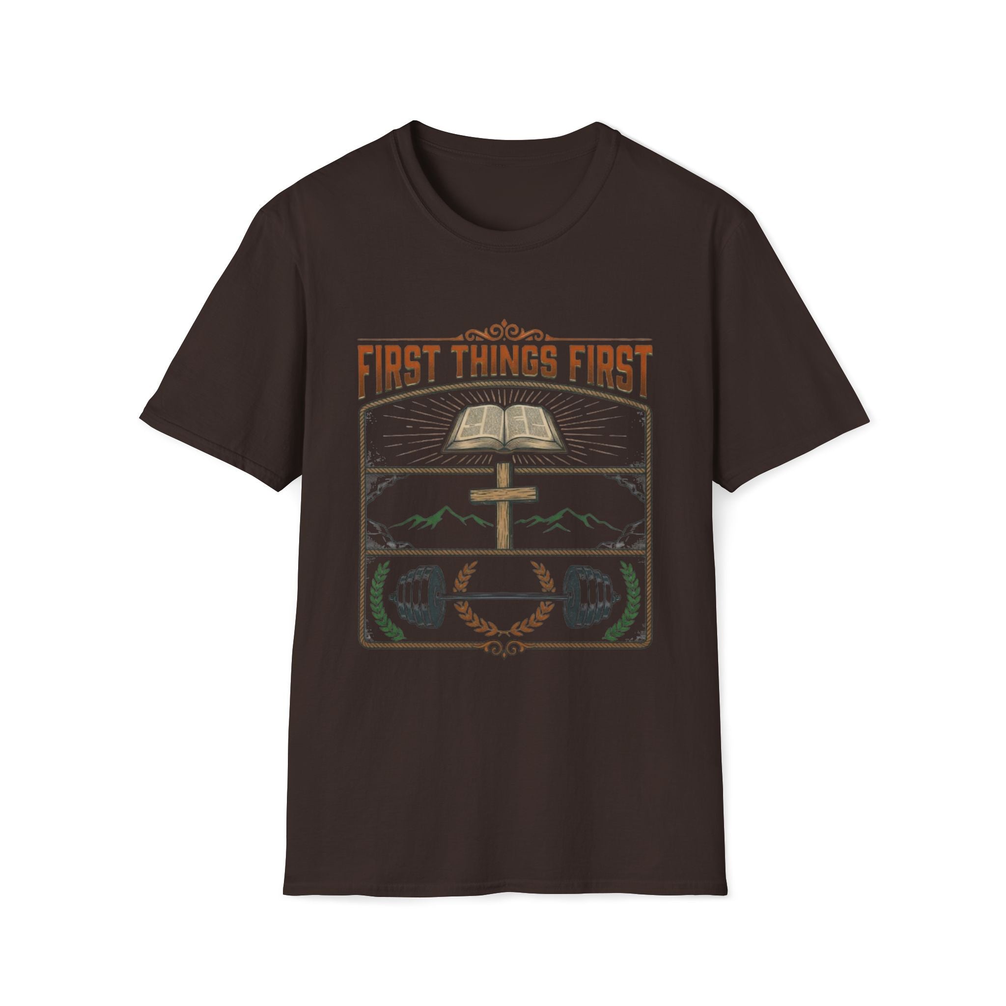First Things First T-Shirt