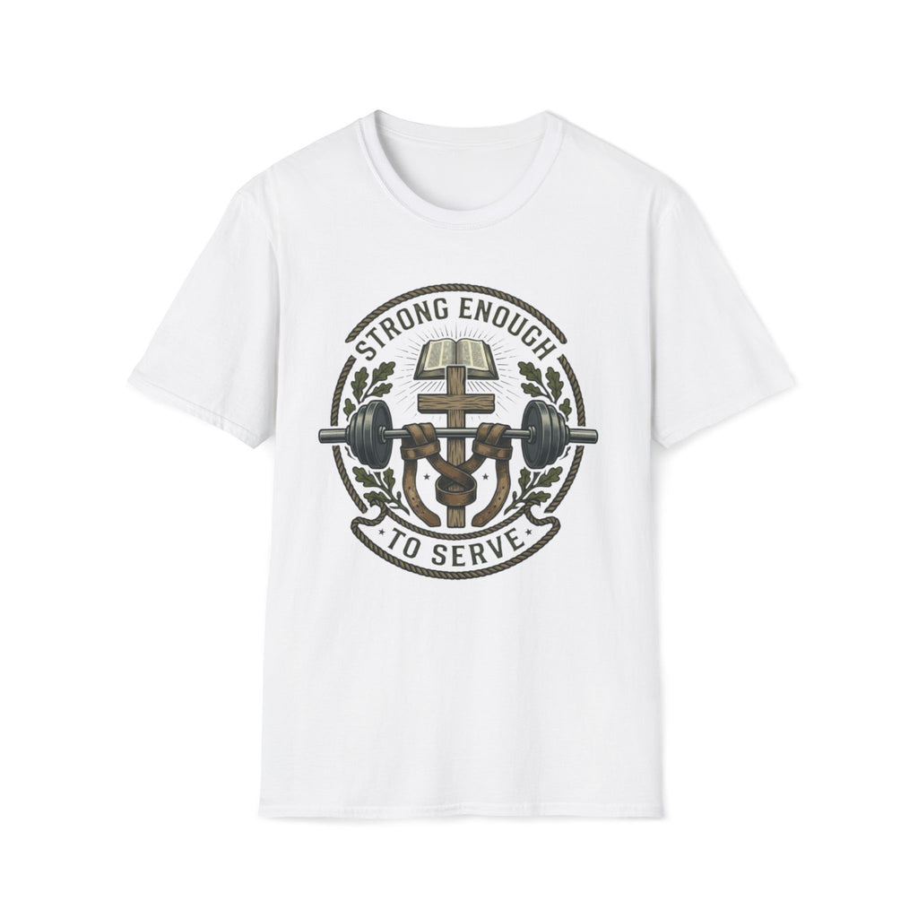 Strong Enough to Serve Bible T-Shirt