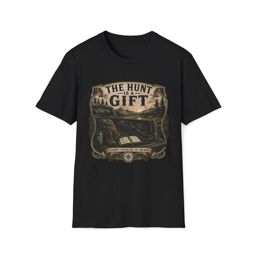 The Hunt is a Gift T-Shirt