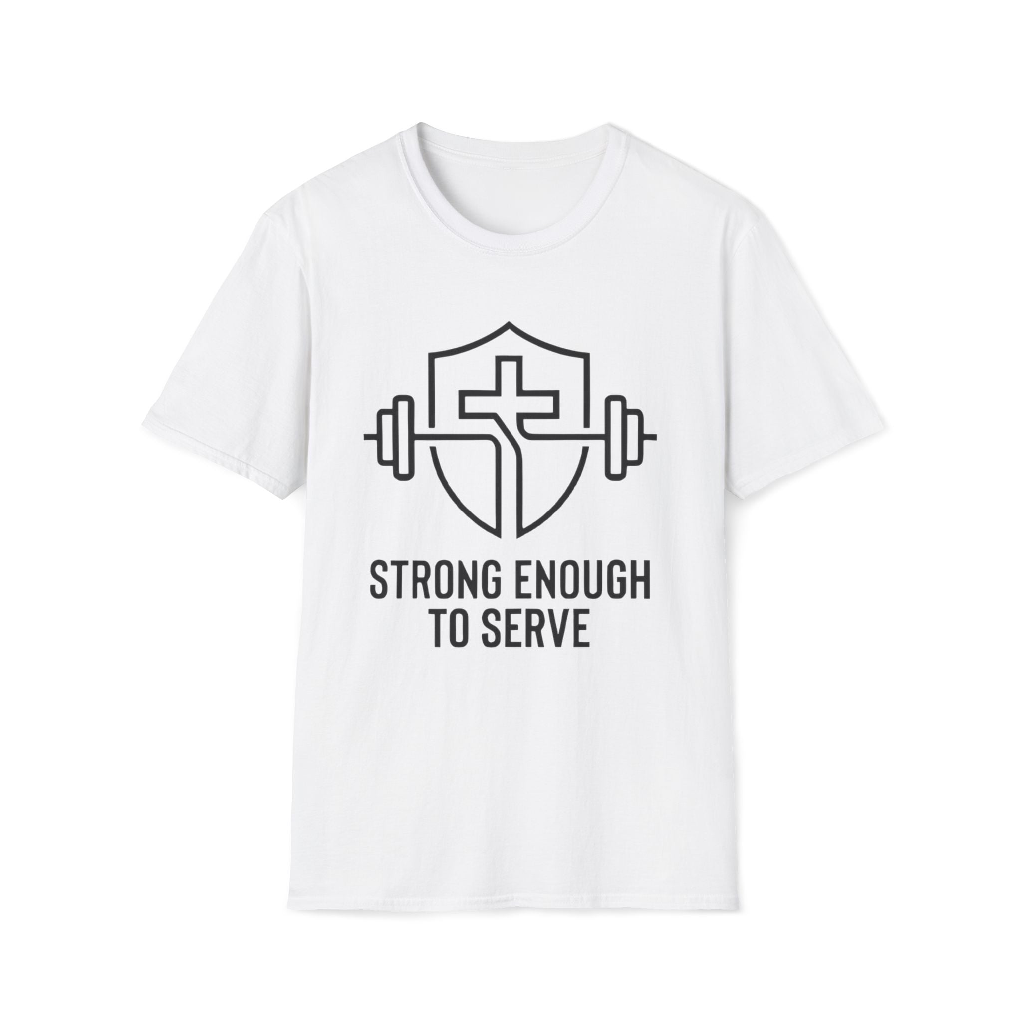 Strong Enough to Serve Minimal T-Shirt