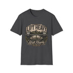 Lift Heavy Walk Humbly T-Shirt