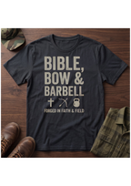 Bible, Bow & Barbell Forged in Faith and Field T-Shirt