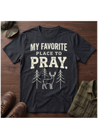 My Favorite Place to Pray T-Shirt