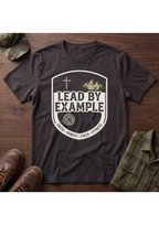 Lead By Example T-Shirt