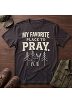 My Favorite Place to Pray T-Shirt