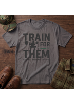 Train for Them T-Shirt