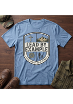 Lead By Example T-Shirt