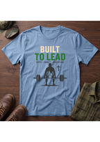 Built to Lead T-Shirt