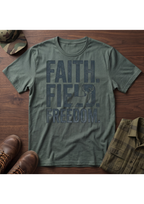 Faith, Field, Freedom T-Shirt