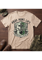 Pray. Hunt. Lift. T-Shirt