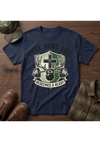 Pray. Hunt. Lift. T-Shirt