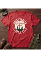 Faith Grows in the Wild T-Shirt