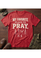 My Favorite Place to Pray T-Shirt