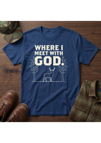 Where I meet with God T-Shirt