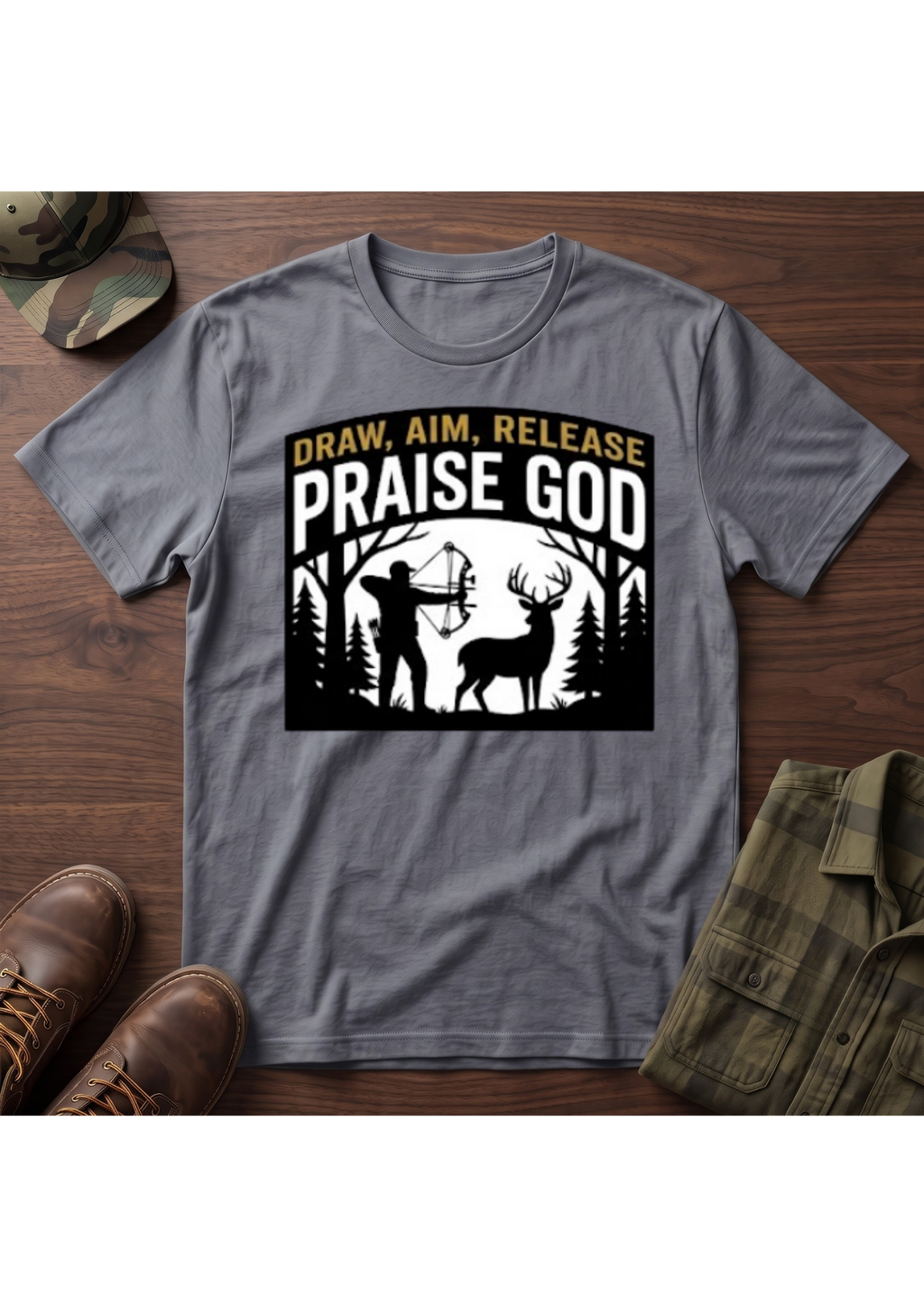 Draw, Aim, Release, Praise God T-Shirt