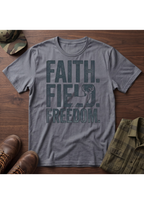 Faith, Field, Freedom T-Shirt