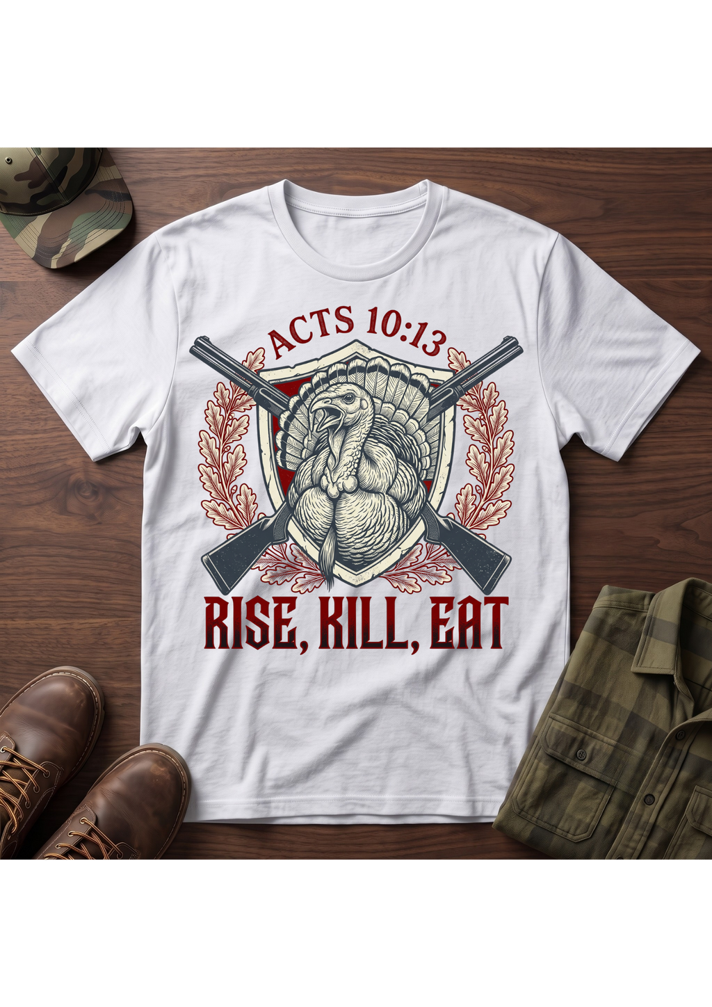 Rise, Kill, Eat Turkey and Shotguns T-Shirt