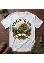 Rise, Kill, Eat Turkey T-Shirt