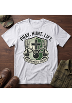 Pray. Hunt. Lift. T-Shirt