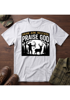 Draw, Aim, Release, Praise God T-Shirt