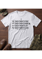 Teach Them T-Shirt